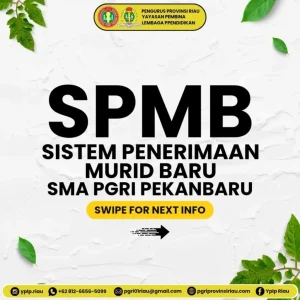 -- Senin, 21 April 2025Sistem Penerimaan Murid Baru (SPMB) SMA PGRI PekanbaruInfo lebih lanjut cek ke @smapgripekanbaru1 #pengurusyplp #pgri #provinsiriau #yplpriau #yplppgririau_2_11zon