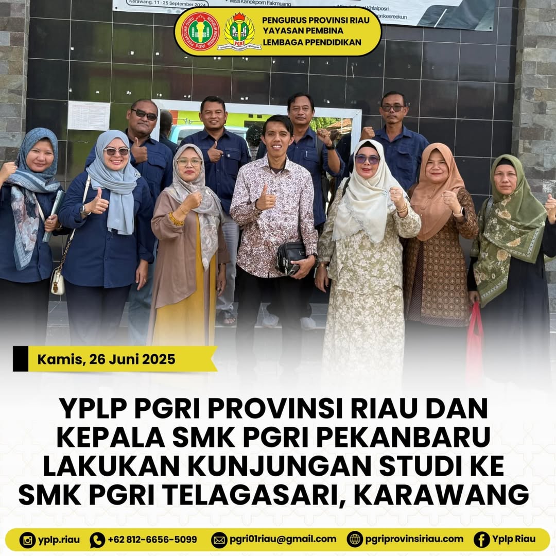 -- Kamis, 25 Juni 2025YPLP PGRI PROVINSI RIAU DAN KEPALA SMK PGRI PEKANBARU LAKUKAN KUNJUNGAN S