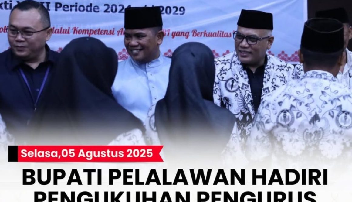 -- Selasa, 05 Agustus 2025BUPATI PELALAWAN HADIRI PENGUKUHAN PENGURUS PGRI PELALAWAN MASABAKTI