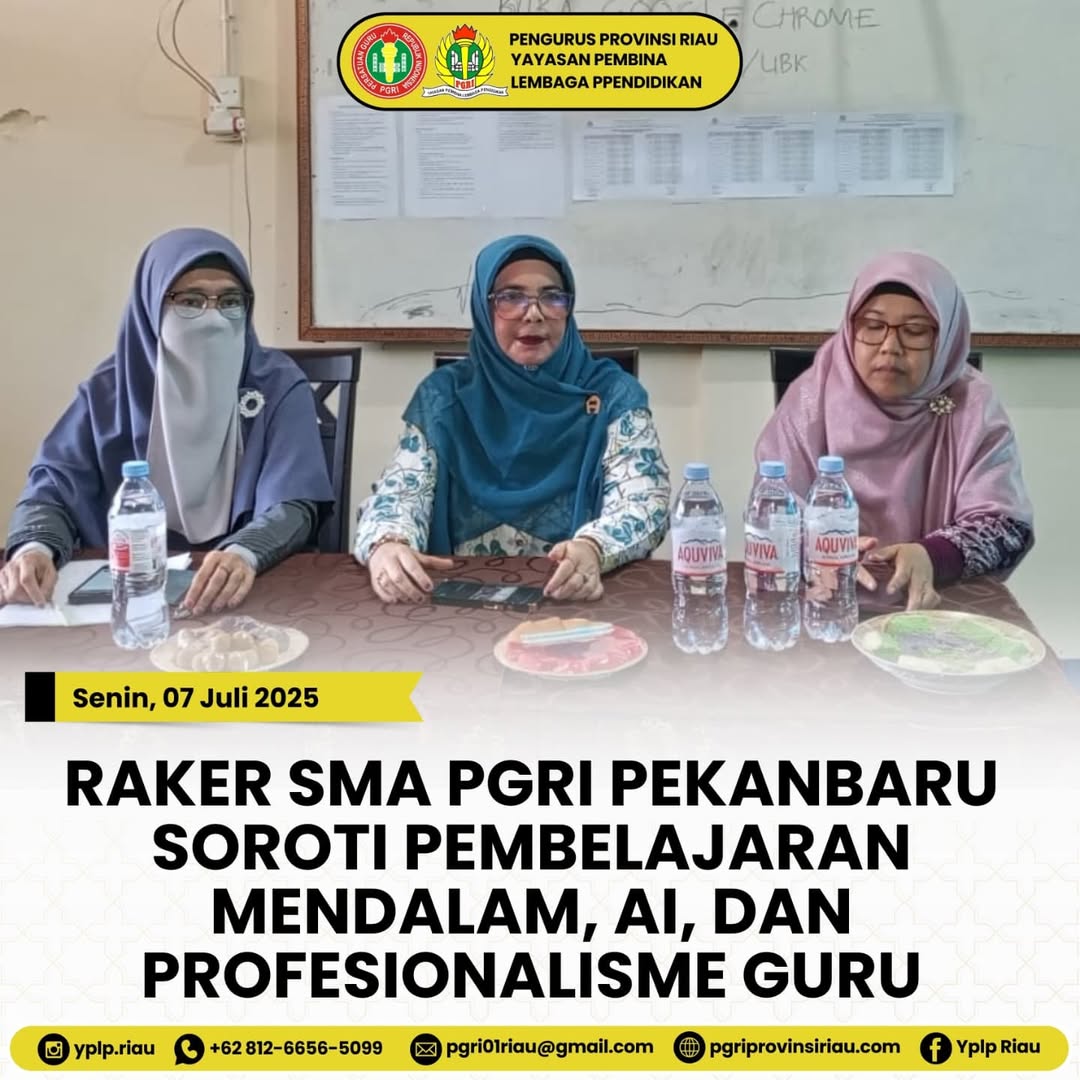 -- Senin, 07 Juli 2025RAKER SMA PGRI PEKANBARU SOROTI PEMBELAJARAN MENDALAM, AL, DAN PROFESIONA